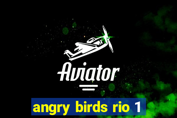 angry birds rio 1